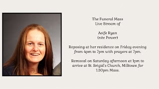 The Live Stream Funeral Mass of Aoife Ryan [upl. by Cerf109]