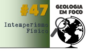 47 Intemperismo físico [upl. by Braynard]