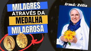 O poder da medalha milagrosa irmã Zélia [upl. by Okier180]