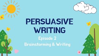 Persuasive writing  Episode 2  How to Persuade kids [upl. by Artemla]