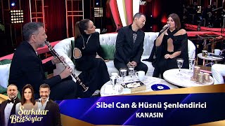 Sibel Can amp Hüsnü Şenlendirici  KANASIN [upl. by Correna]