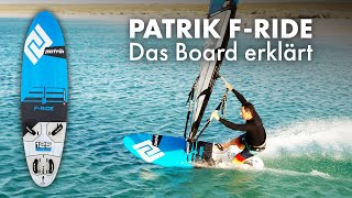 Patrik FRide Frühes Gleiten amp einfaches Handling  Windsurf Board Präsentation [upl. by Fitz]