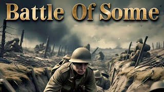 Battle Of Somme WWI [upl. by Moorefield]