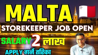 Storekeeper Job in MaltaMalta work visa 2023Malta work permit for nepaliWork visa [upl. by Oigaib]