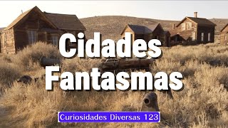 Cidades Fantasmas [upl. by Enilrac]