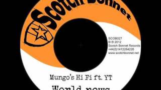 Mungos Hi Fi ft YT  World News [upl. by Nodnas]