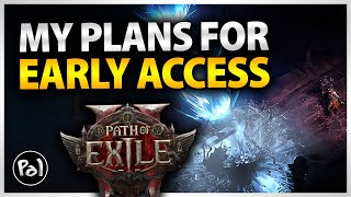 My Plans for Path of Exile 2 Early Access [upl. by Aneerol590]