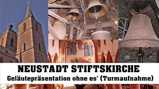 NEUSTADT a d Weinstraße D Stiftskirche St Ägidius Geläutepräsentation ohne es Turmaufnahme [upl. by Gwenette]