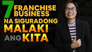 7 FRANCHISE BUSINESS NA SIGURADONG MALAKI ANG KITA [upl. by Eneliak436]