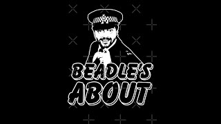 beadles about E4 [upl. by Neesay687]