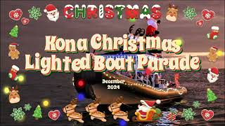 Kona Christmas Lighted Boats Parade 2024 [upl. by Gloriane972]