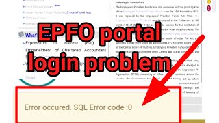 EPFO portal login problemError occured SQL Error code 0 pfnewupdate epfonewstoday epfo [upl. by Bonacci527]