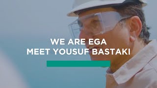 WeAreEGA  Meet Yousuf Bastaki Executive Vice President Upstream at EGA [upl. by Wallas655]