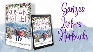 GANZES HÖRBUCH ♡ Ein falscher Ehemann zu Weihnachten Liebe in Christmas Mountain Buch 4 [upl. by Hadsall]