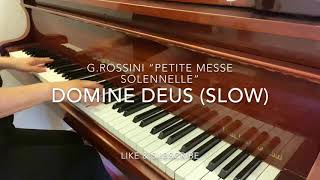 GRossini Petite Messe solennelle “Domine Deus” slow Piano accompaniment [upl. by Leduar210]