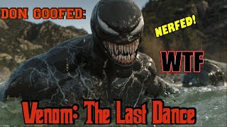 Don goofed venom the last dance [upl. by Rafi]