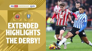 THE DERBY  Sheffield United v Sheffield Wednesday extended highlights [upl. by Pulchia341]