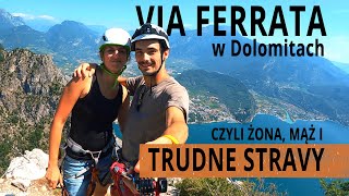 VIA FERRATA w Dolomitach czyli żona mąż i trudne stravy [upl. by Javier]