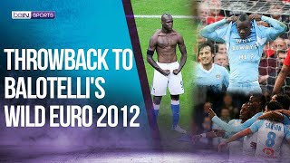 Throwback to Balotellis Wild Euro 2012  06102024  beIN SPORTS USA [upl. by Hephzibah]