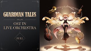 Guardian Tales  OST in Live Orchestra Full Version [upl. by Hayyifas]