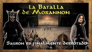 El Señor de los Anillos La Batalla de Morannon Puerta Negra y la Batalla de Delagua [upl. by Abbie]