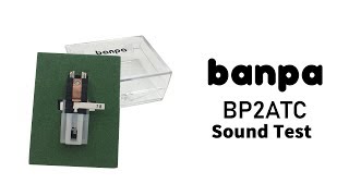 Banpa BP2ATC sound quality test [upl. by Elohcan308]