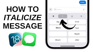 How to Italicize Text in iMessage on iPhone  iOS 18 [upl. by Lzeil]