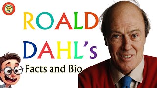 The Roald Dahl Short Biography for Kids and Students Kidzoneer [upl. by Essirehc]