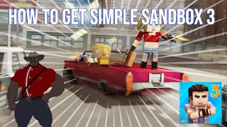 How to get simple sandbox 3 [upl. by Yannodrahc]