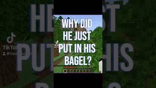 WHY Did He Just Put in His Bagel [upl. by Almeria]