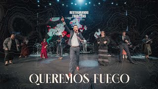 Queremos Fuego Medley  Restaurando Familias  Vuelve a Casa [upl. by Brendon422]