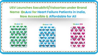 USV Launches SacubitrilValsartan under Brand Name OnArni for Heart Failure Patients in India [upl. by Suanne]