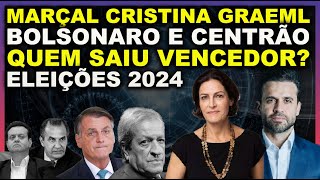 Bolsonaro  Marçal  Cristina Graeml  Centrão  QUEM VENCEU NESSAS ELEIÇÕES [upl. by Vernita929]