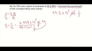 46  An FM radio station broadcasts at 995 MHz Calculate the wavelength [upl. by Nitsirk]