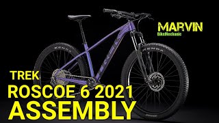 TREK ROSCOE 6 2021 ASSEMBLY [upl. by Nimocks484]