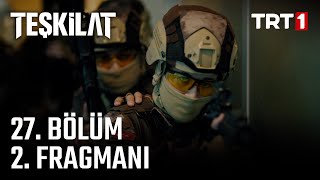 Teşkilat 27 Bölüm 2 Fragmanı [upl. by Drannek]