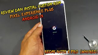 Review Dan Instal Custom Rom Android 13 Redmi Note 5 Pro Whyred [upl. by Marentic]