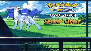 Pokemon Crystal  With Only Shinies [upl. by Olympe]