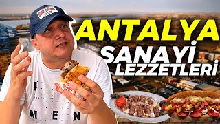 ANTALYA SANAYİ LEZZETLERİ 1  SANAYİDE KÖTÜ YEMEK OLMAZ [upl. by Ajuna]