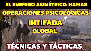 ISRAEL HOY HAMAS ES EL ENEMIGO ASIMÉTRICO OPERACIONES PSICOLÓGICAS Y MÁS JREntreComillas Actualidad [upl. by Hieronymus]