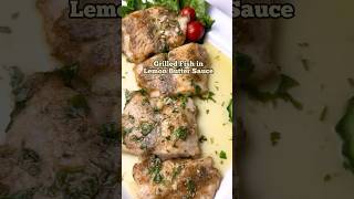 💥GRILLED FISH in LEMON BUTTER SAUCE💥 [upl. by Maddalena784]