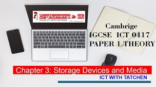 IGCSE ICT Chapter 3 Storage Devices And Media [upl. by Boyt]