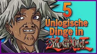 5 Unlogische Dinge in YuGiOh Teil 9  SerienReviewer [upl. by Yrrac]