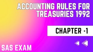 ACCOUNTING RULES FOR TREASURIES1992Chapter1Introduction [upl. by Alejna]