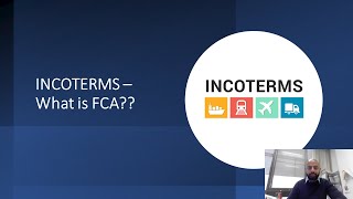 INCOTERMS – What is FCA [upl. by Tonry328]