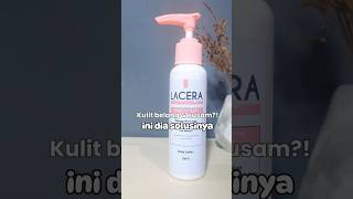 Body Lotion by lacera bodycare bodylotion bodylotionpemutih bodycareroutine bodycaretips [upl. by Schapira660]