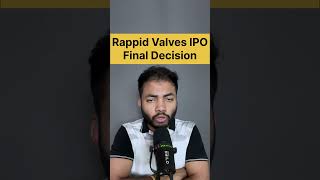 Rappid Valves IPO Final Decision🔥 Latest IPO GMP ipo buyback shortsfeed [upl. by Annahsat]