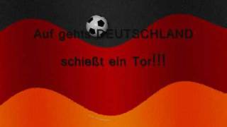 Auf gehts DEUTSCHLAND schießt ein Tor [upl. by Acinej336]