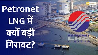 quotPetronet LNG Faces Significant Decline  Whats Behind the Dropquot [upl. by Ecal]