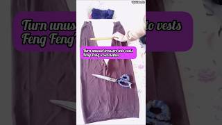 Turn unused trousers into vests Feng Fengs old clothes transformation shorts trending viral [upl. by Nakhsa]